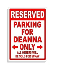 Personalized Parking Sign Wall Decal Metal Sign No Parking Customized for Deanna