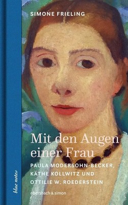 Mit den Augen einer Frau | Simone Frieling | Buch | blue notes | 144 S. | 2023