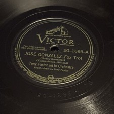 Tony Pastor “Jose Gonzalez” Fox Trot Victor 78RPM Record