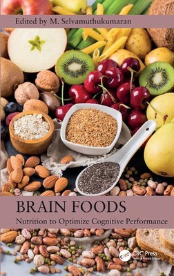 Brain Foods | Nutrition to Optimize Cognitive Performance | M. Selvamuthukumaran