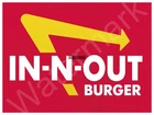 IN-N-OUT Burger g3 Metal Sign 3 Sizes to Choose From