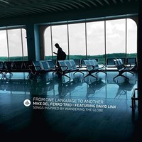Mike Del Ferro Trio - From One Language To Another - Cd - G4Z