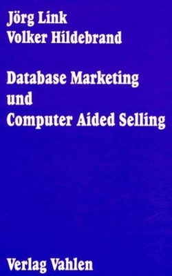 Database-Marketing und Computer aided selling : strategische Wettbewerbsvorteile