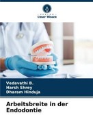 Arbeitsbreite In Der Endodontie Vedavathi B.