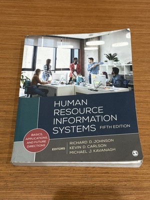 Human Resource Information Systems: Basics, Applications, and Future Directi...