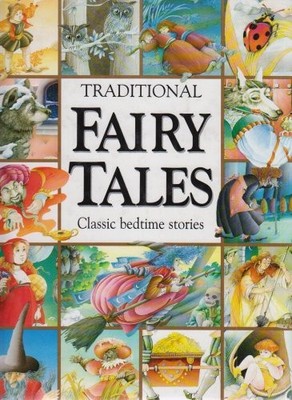 Traditional Fairy Tales: Classic Bedtime Stories - hardcover Martin, Annie-C...