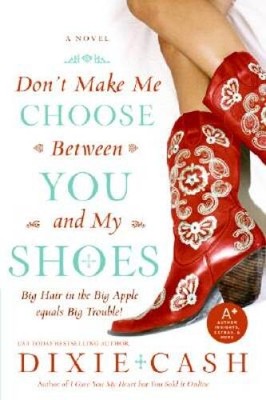 Don't Make Me Choose Between You and My Shoes (Domestic Equalizers) - VERY GOOD