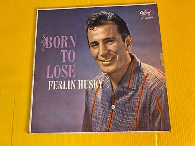Ferlin Husky Born To Lose Capitol Records LP country Vinyl T 1204 Mono
