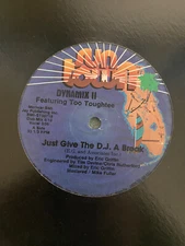 Dynamix ll - give the DJ a break 12” vinyl record 1999
