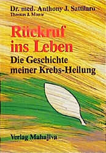 Thumbnail - Rückruf Ins Leben Anthony J. Sattilaro