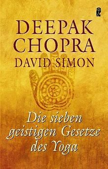 Die sieben geistigen Gesetze des Yoga von Chopra, Deepak | Buch | Zustand gut