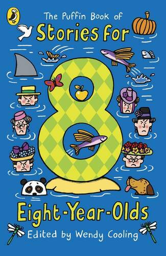 The Puffin Book of Stories for Eight-year-olds (Young Puffin Read Aloud), Coolin