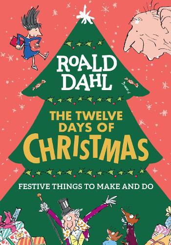 Roald Dahl Roald Dahl: The Twelve Days of Christmas (Paperback)