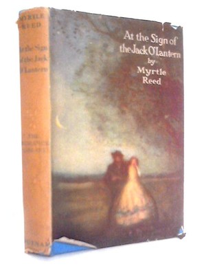 At The Sign Of The Jack O'Lantern (Myrtle Reed - 1944) (ID:83354)