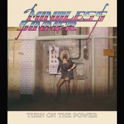 Mindless Sinner Turn On the Power (Vinyl) 12'' Album (UK IMPORT)