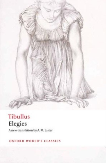 Elegies With parallel Latin text Oxford Worlds Classics by Tibullus PAPERBACK - Image 2