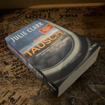Der Tausch - Zwei Frauen. Zwei Tickets. Und nur ein Ausweg. von Julie Clark