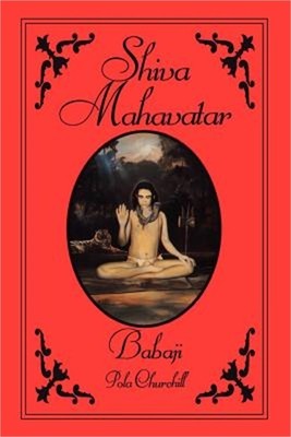Shiva Mahavatar Babaji (Paperback or Softback)