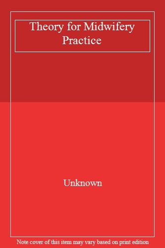 Theory for Midwifery Practice-Unknown