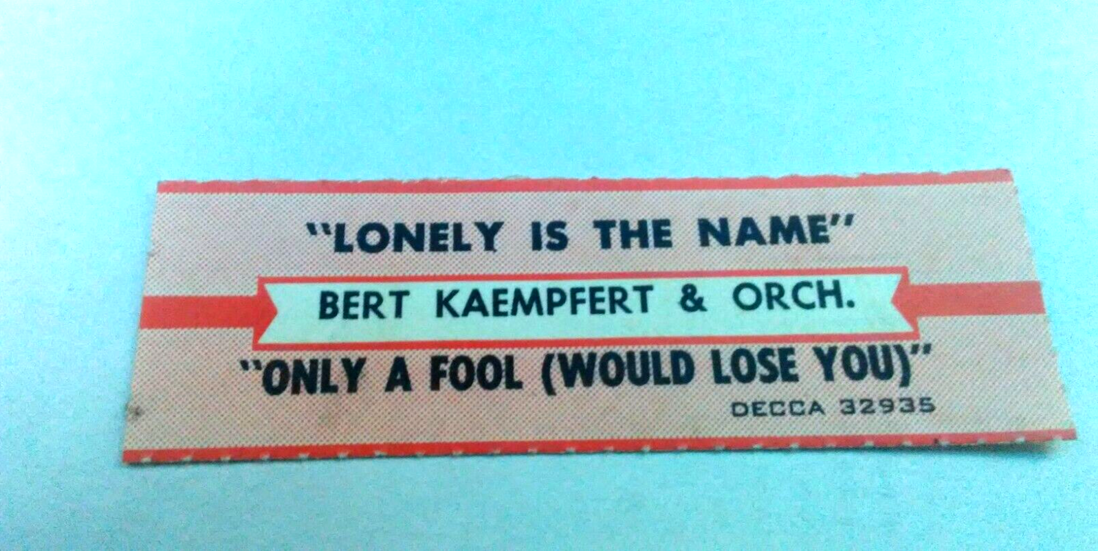JUKEBOX STRIP (1) BERT KAEMPFERT & ORCH Lonely Is..Name/Only.. Fool 45 RPM L@@K!