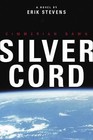 Silver Cord: Cimmerian Dawn by Erik Stevens (Paperback / softback, 2005)