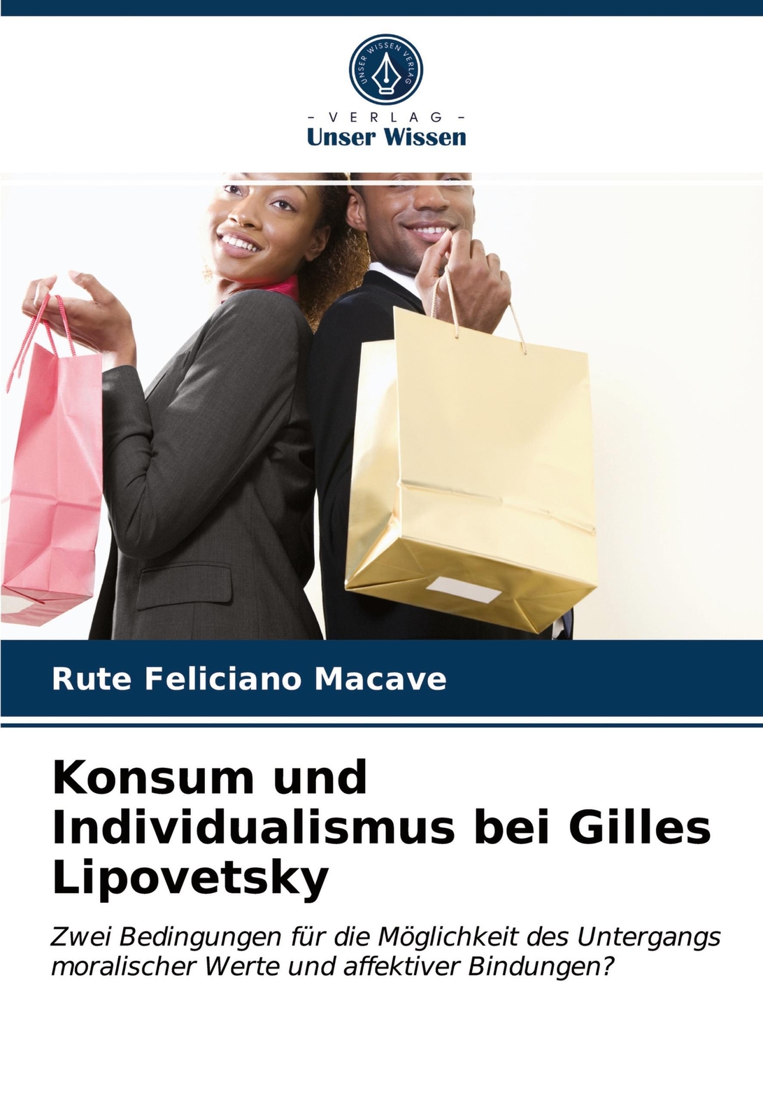 Konsum Und Individualismus Bei Gilles Lipovetsky | Rute Feliciano