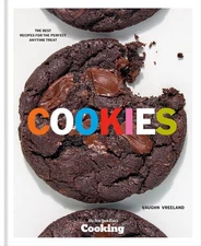 Cookies: The Best Recipes for the Perfect Anytime Treat [A Baking Cook Hardcover