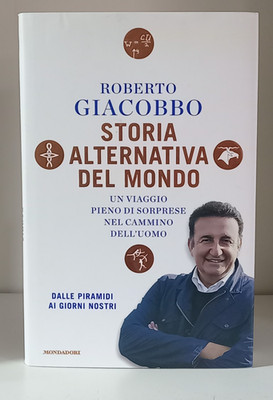 Roberto GIACOBBO - Storia alternativa del mondo MONDADORI 1 ed. 2020 Egitto