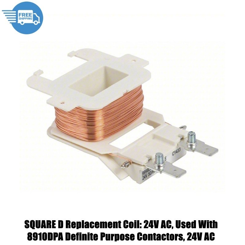 SQUARE D Replacement Coil: 24V AC, Used With 8910DPA Definite Purpose Contactors