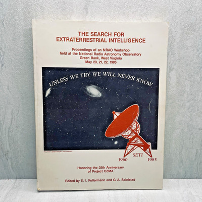 1985 Search for Extraterrestrial Intelligence NRAO Workshop - Project OZMA -SETI