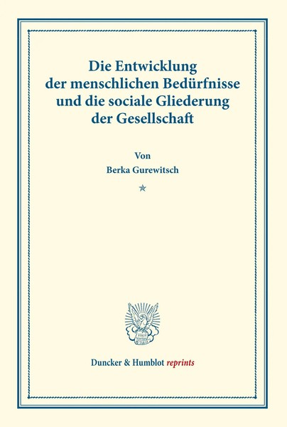 Berka Gurewitsch | Die Entwicklung Der Menschlichen BedüRfnisse Und Die...-image