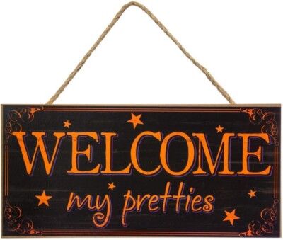 Welcome My Pretties Wooden Sign - 12'' x 6'', Halloween, Front Door Decor