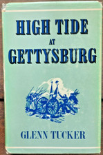 High Tide at Gettysburg by Glenn Tucker (1973, Hardcover)