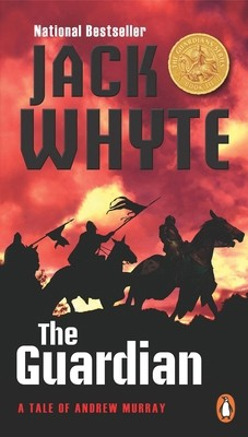 #ad The Guardian: A Tale of Andrew Murray by Jack Whyte $4.74