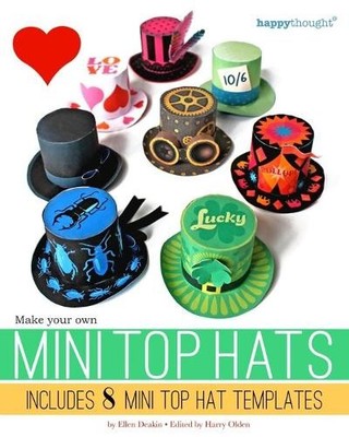 Ellen Deakin Make your own Mini Top Hats (Taschenbuch) Happythought Crafts