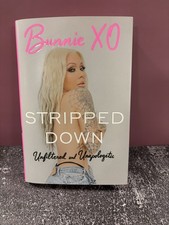Stripped Down: Unfiltered and Unapologetic   ...