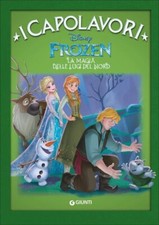 LIBRO LA MAGIA DELLE LUCI DEL NORD - FROZEN - I CAPOLAVORI DISNEY