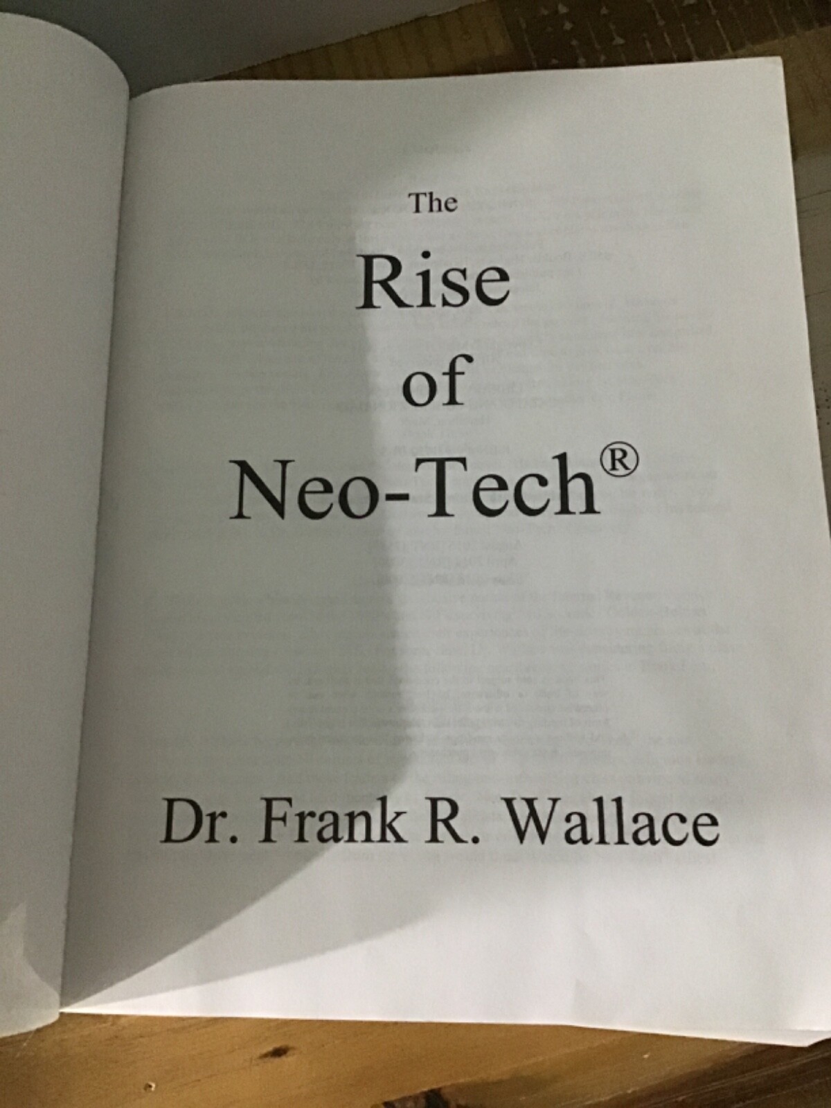 Neothink Review The Rise of Neo-Tech Dr. Frank R. Wallace Neotech Neothink Society ...