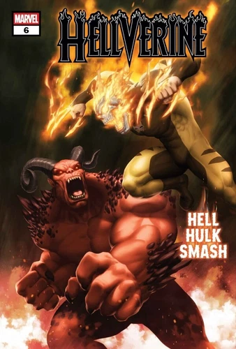 Hellverine #6 CVR A Cover Variant Hell Hulk 5/14 Marvel Comics