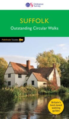 Suffolk Outstanding Circular Walks (Pathfinder Guides),John Broo