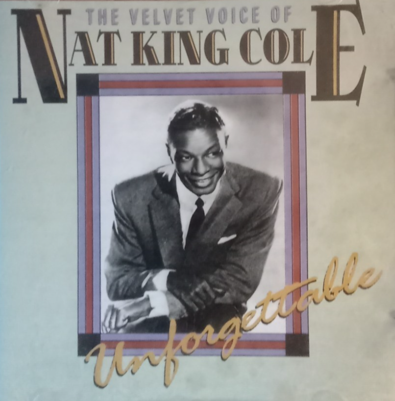 Nat King Cole -The Velvet Voice of (Unforgettable, 1996)