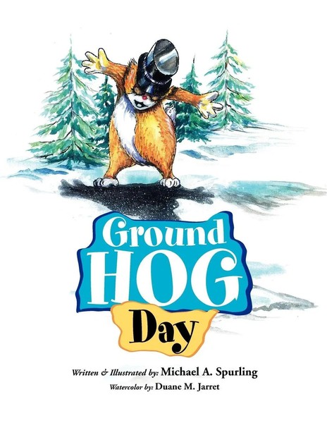 Ground Hog Day Michael Spurling Taschenbuch Kartoniert / Broschiert Englisch-image