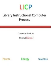 Library Instructional Computer Process (LICP) by Frank-N Johnson (English) Paper