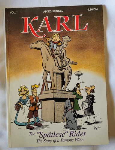 Karl: The "Spatlese" Rider Vol. 1 By Eberhard Kunkel, First Ed., 2000
