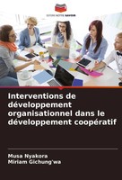 Musa Nyakora (U. A.) | Interventions De DéVeloppement Organisationnel Dans Le...