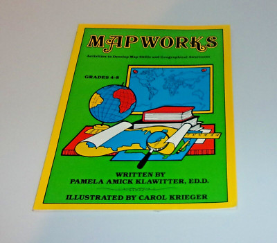 Map Works Grades 4-8 activities to develop map skills-Klawitter Pamela Amick