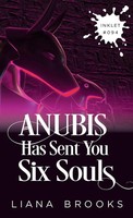 Anubis Has Sent You Six Souls Liana Brooks Taschenbuch Kartoniert / Broschiert