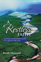 A Restless Faith Keith Mascord Taschenbuch Kartoniert / Broschiert Englisch 2016