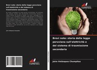 Brevi Note: Storia Della Legge Peruviana Sull'elettricità E Del Sistema Di...