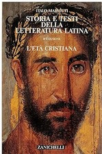 Storia e testi della letteratura latina. Per le Scuole superiori (Vol.
